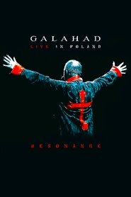 Galahad - Resonance - Live In Poland