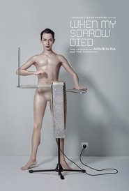 When My Sorrow Died: The Story of Armen Ra and The Theremin (2015) When My Sorrow Died: The Story of Armen Ra and The Theremin (2015)