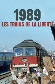 1989, les trains de la liberté (2014) 1989, les trains de la liberté (2014)