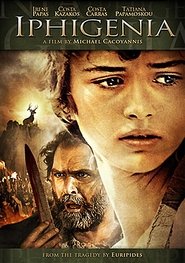 Iphigenia Películas en Streaming Gratis Iphigenia Ver Descargar Películas en Streaming Gratis en Español