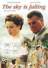 The Sky Is Falling Film in Streaming Gratis in Italian