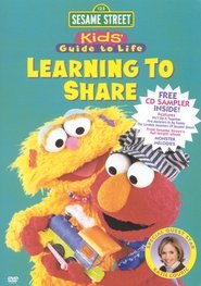 Sesame Street: Kid's Guide to Life: Learning to Share