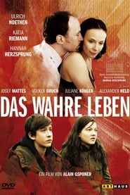 Das wahre Leben se film streaming