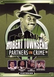 Robert Townsend: Partners in Crime: Vol. 2