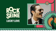 Lucky Love - Rock en Seine 2024