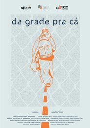 Da Grade Pra Cá (2019) Da Grade Pra Cá (2019)