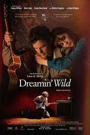 مشاهدة فيلم Dreamin’ Wild 2023 مترجم