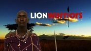 National Geographic: Lion Warriors (2010)