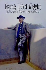 Frank Lloyd Wright – Der Phoenix aus der Asche