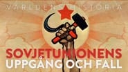 Världens Historia - Sovjetunionens Uppgång och Fall