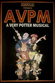 A Very Potter Musical (2009) A Very Potter Musical (2009)