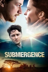 Submergence en Streaming Gratuit Complet