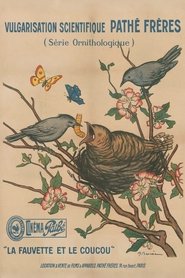 La Fauvette et le coucou (1912) La Fauvette et le coucou (1912)