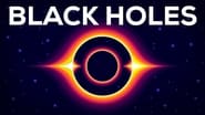 Black Holes Explained — From Birth to Death