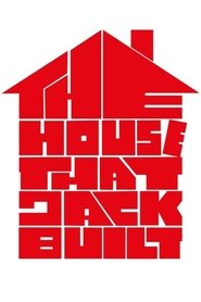 The House That Jack Built se film streaming