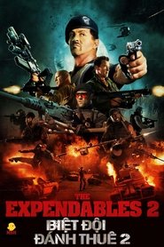 The Expendables 2 (Biệt Đội Đánh Thuê 2) The Expendables 2 (Biệt Đội Đánh Thuê 2)