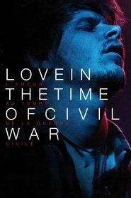 Love in the Time of Civil War (2014) Love in the Time of Civil War (2014)