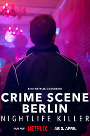 Crime Scene Berlin: Nightlife Killer 2024