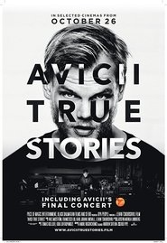 Avicii: True Stories en streaming