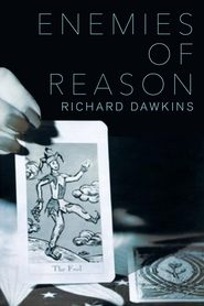 The Enemies of Reason (2007) The Enemies of Reason (2007)