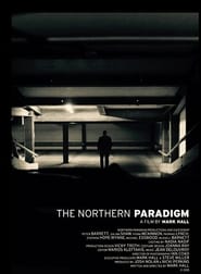 The Northern Paradigm HD Online Film Schauen