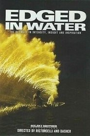 Edged in Water (2005) Edged in Water (2005)