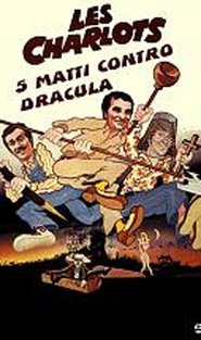 Plakat Les Charlots contre Dracula