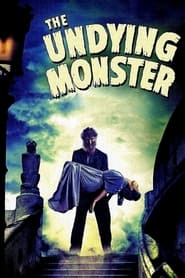 مشاهدة فيلم The Undying Monster 1942