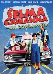 Selma & Johanna - en roadmovie affisch