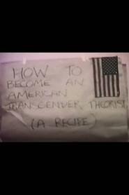 How to Become an American Transgender Theorist (A Recipe) (1998) How to Become an American Transgender Theorist (A Recipe) (1998)