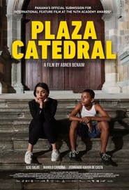 مشاهدة فيلم Plaza Catedral 2021 مترجم