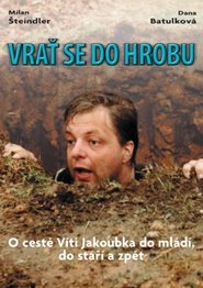 Vrat se do hrobu Film Online Gratis