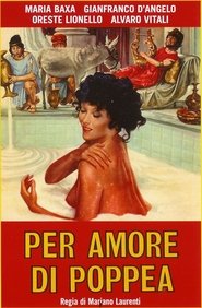 Scaricare Per amore di Poppea Filme Online Gratis in Italian