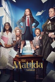 Roald Dahl’s Matilda the Musical Roald Dahl’s Matilda the Musical