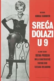 Sreća dolazi u 9