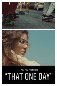 That One Day (2016) That One Day (2016)