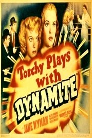 Torchy Blane.. Playing with Dynamite Ver Descargar Películas en Streaming Gratis en Español