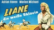 Liane: Die weiÃe Sklavin