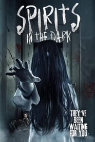 مشاهدة فيلم Spirits in the Dark 2020 مترجم