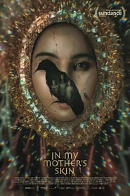 مشاهدة فيلم In My Mother’s Skin 2023 مترجم