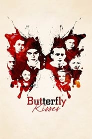 Butterfly Kisses Film Completo HD