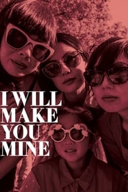 مشاهدة فيلم I Will Make You Mine 2020 مباشر اونلاين