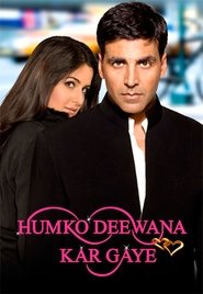 Humko Deewana Kar Gaye