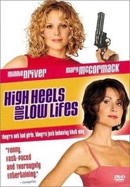 Affiche de Film High Heels and Low Lifes