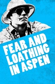 مشاهدة فيلم Fear and Loathing in Aspen 2021 مترجم