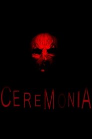 Ceremonia (2017) Ceremonia (2017)