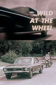 Wild at the Wheel (1973) Wild at the Wheel (1973)