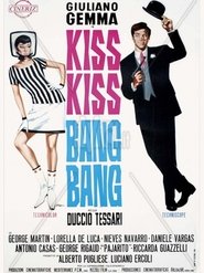 Kiss Kiss... Bang Bang