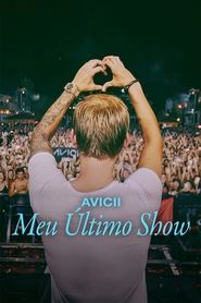 Image Avicii: Meu Último Show