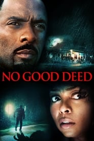 مشاهدة فيلم No Good Deed 2014 مترجم